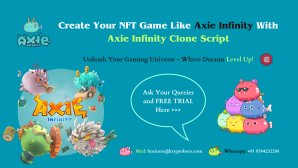Revolutionizing the Gaming Industry: Unveiling the Next-Gen Axie Infinity Clone Script