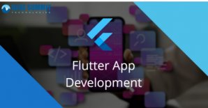 Flutter App Development: Building High-Quality, Cross-Platform Apps with Ease