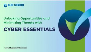 Cyber Essentials: Your Key to Demonstrating Strong Cybersecurity Practices